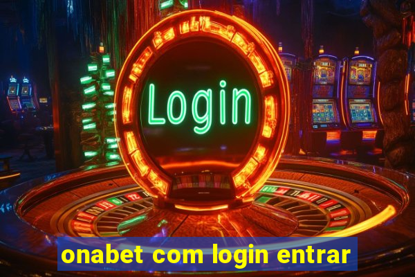 onabet com login entrar